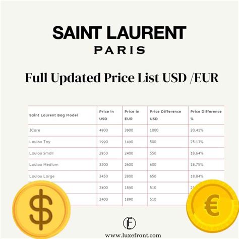 next ysl price increase|‘YSL’ Saint Laurent Price List: Reference in USD/EUR .